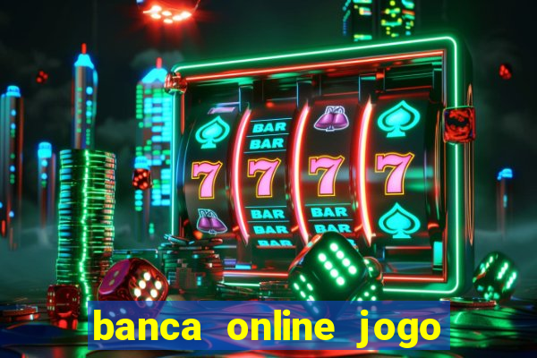 banca online jogo do bicho